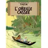 Image de Les aventures de Tintin. Vol. 6. L'oreille cassée