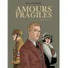 Image de Amours fragiles : intégrale. Vol. 1