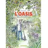 Image de L'oasis : petite genèse d'un jardin biodivers