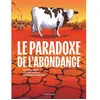 Image de Le paradoxe de l'abondance