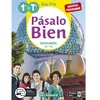 Image de Pasalo bien, espagnol A2-B1, 1re, terminale bac pro : nouveau programme