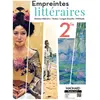 Image de Empreintes littéraires 2de : histoire littéraire, textes, langue & outils, méthode
