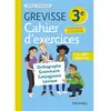 Image de Cahier d'exercices Grevisse 3e : orthographe, grammaire, conjugaison, lexique : + de 600 exercices