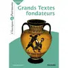Image de Grands textes fondateurs : choix de textes