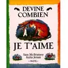 Image de Devine combien je t'aime