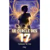Image de Le cercle des 17. Vol. 5. Tornade de feu