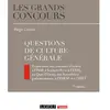 Image de Questions de culture générale : préparation aux concours d'entrée à l'INSP, à Sciences Po et à l'ENM, au Quai d'Orsay, aux Assemblées parlementaires, à l'EHESP et à l'INET