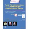 Image de Les fondamentaux de la pathologie cardiovasculaire : enseignement intégré, système cardiovasculaire : le cours, exercices corrigés en ligne