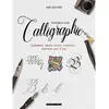 Image de Initiation à la calligraphie : alphabets, lettres ornées, entrelacs... expliqués pas à pas