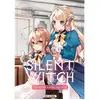 Image de Silent witch : les secrets de la sorcière silencieuse. Vol. 2