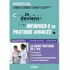 Image de Je deviens infirmier.e en pratique avancée : le guide pratique de l'IPA