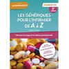 Image de Les génériques pour l'infirmier de A à Z : utile pour les stages et la pratique professionnelle