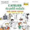 Image de L'atelier du petit artiste : dessin, peinture, modelage