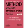 Image de Méthod' spécialité physique chimie, 1re : 100 méthodes, 125 exercices corrigés : nouveaux programmes