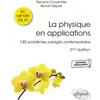 Image de La physique en applications : 140 problèmes corrigés contemporains : PC, MP, MPI, PSI, PT