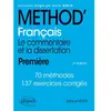 Image de Méthod' français première : le commentaire et la dissertation