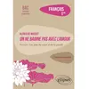Image de Alfred de Musset, On ne badine pas avec l'amour : parcours les jeux du coeur et de la parole : français 1re, bac nouveau programme