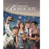 Image de Châteaux Bordeaux. Vol. 13. Bordeaux bashing