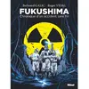 Image de Fukushima : chronique d'un accident sans fin