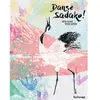 Image de Danse, Sadako !