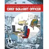 Image de Chief bullshit officer : les extraordinaires aventures de la vie de bureau