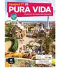 Image de Pura vida; el placer de aprender espanol : espagnol 2de, A2+ : nouveaux programmes 2019