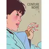 Image de Ceinture noire. Vol. 1