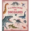 Image de A la rencontre des dinosaures