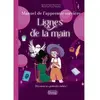 Image de Lignes de la main : découvre tes pouvoirs cachés !