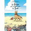 Image de Le chien qui voulait voir le sud