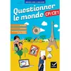 Image de Questionner le monde CP-CE1 : le temps, l'espace, le vivant, la matière et les objets