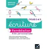 Image de Les cahiers d'écriture cycles 2 et 3 : remédiation : aide personnalisée