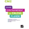 Image de Livret d'entraînement au calcul fluide CM2