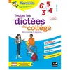 Image de Toutes les dictées du collège : 6e, 5e, 4e, 3e, 11-15 ans : conforme au programme