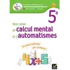Image de Mon cahier de calcul mental et d'automatismes 5e