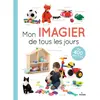 Image de Mon imagier de tous les jours : en 400 photos