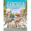 Image de A cheval !. Vol. 11. Où vous étrier passés ?