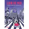 Image de Loin de moi : un roman graphique sur la découverte de soi