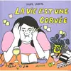 Image de La vie est une corvée