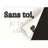 Image de Sans toi, je ne suis pas