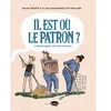 Image de Il est où le patron ? : chroniques de paysannes