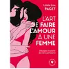 Image de L'art de faire l'amour à une femme : décuplez le plaisir de votre partenaire