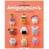 Image de Je crochète mes amigurumim's : 25 projets adorables spécial débutant.e