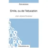 Image de Emile, ou de l'éducation de Jean-Jacques Rousseau (Fiche de lecture) : Analyse complète de l'oeuvre