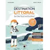 Image de Destination littoral : mon cahier de jeux des écosystèmes