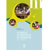 Image de Je parle, je pratique le français : cahier d'autonomie