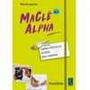 Image de Ma clé Alpha, A1.1 : cahier d'écriture scripte pour adultes
