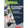 Image de Economie, gestion : baccalauréats professionnels, secteur production : seconde, première et terminale professionnelles