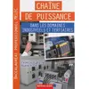 Image de Chaîne de puissance dans les domaines industriels et tertaires : baccalauréat professionnel Melec