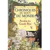 Image de Chroniques du bout du monde. Le cycle de Spic. Vol. 1. Par-delà les Grands-Bois